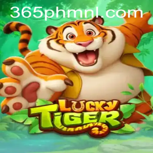 LuckyTiger: Dive Into the Exciting World of 365ph Gaming