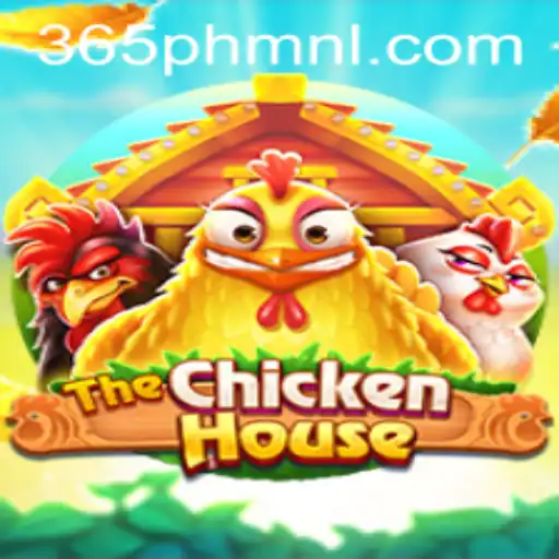 Exploring 'TheChickenHouse': A Unique Gaming Experience with 365ph